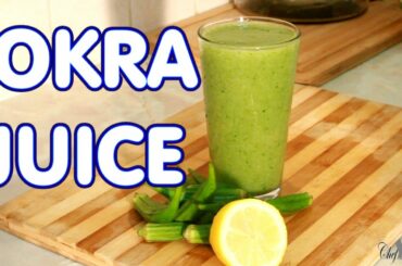 Okra Juice How To Loss Weight Fat Withe Okra Juice | Recipes By Chef Ricardo