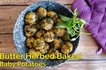 Ultimate Butter Herbed Baked Baby Potato Recipe , Easy and Healthy Snack Recipe