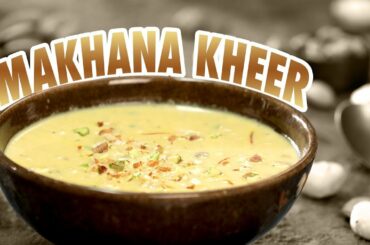 Low Calorie Makhana Kheer | Healthy Indian Dessert Recipe | Weight Loss Makhana Kheer | JOOS Food