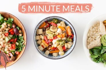 5 Minute Vegan Meals | Crazy Easy Vegan Recipes in Minutes