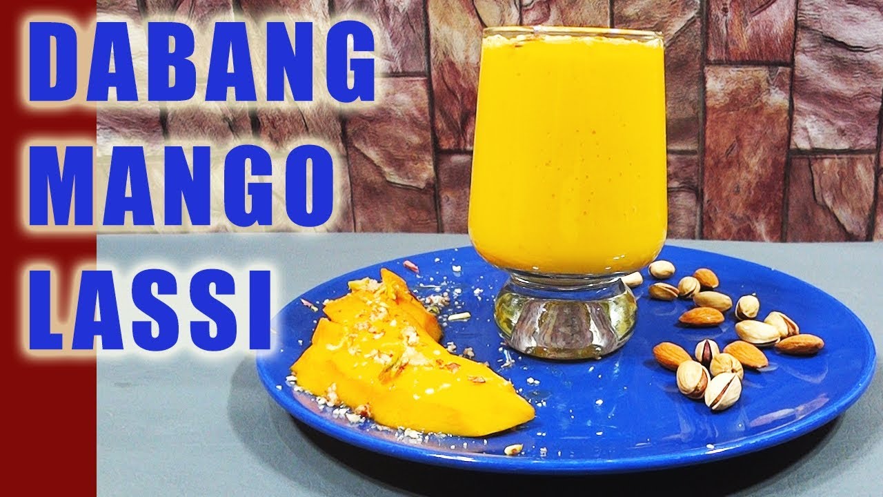 MANGO LASSI | Healthy Easy Summer Drink Dabang Recipes MANGO LASSI | Healthy Easy Summer Drink Dabang Recipes