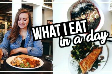 WHAT I EAT IN A DAY (Healthy Recipes!) | Morgan Yates