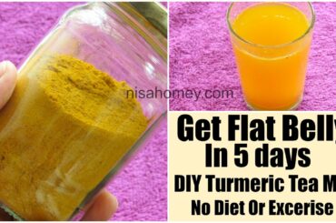 Turmeric Tea DIY Mix For Weight Loss-Get Flat Belly In 5 Days Without Diet/Exercise-Belly Fat Burner
