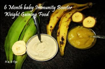 6 Month baby Immunity Booster Weight Gaining Food / Babies Best Healthy Food forever / Tamil