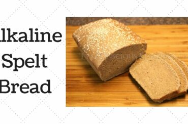 Spelt Bread Dr. Sebi Alkaline Electric Recipe