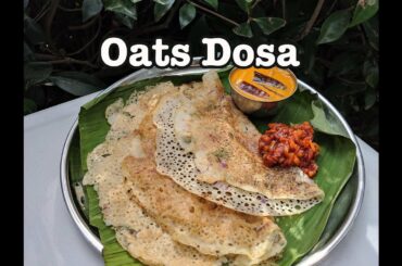 Oats Dosa Recipe In Malayalam || Instant Crispy Oats Dosa || Healthy Breakfast Recipe || Navarasam