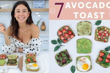 7 AVOCADO Toast Recipes for the week UNDER 5 minutes! I Yovana