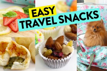 3 EASY TRAVEL SNACKS! RECIPES ON-THE-GO | RECIPE