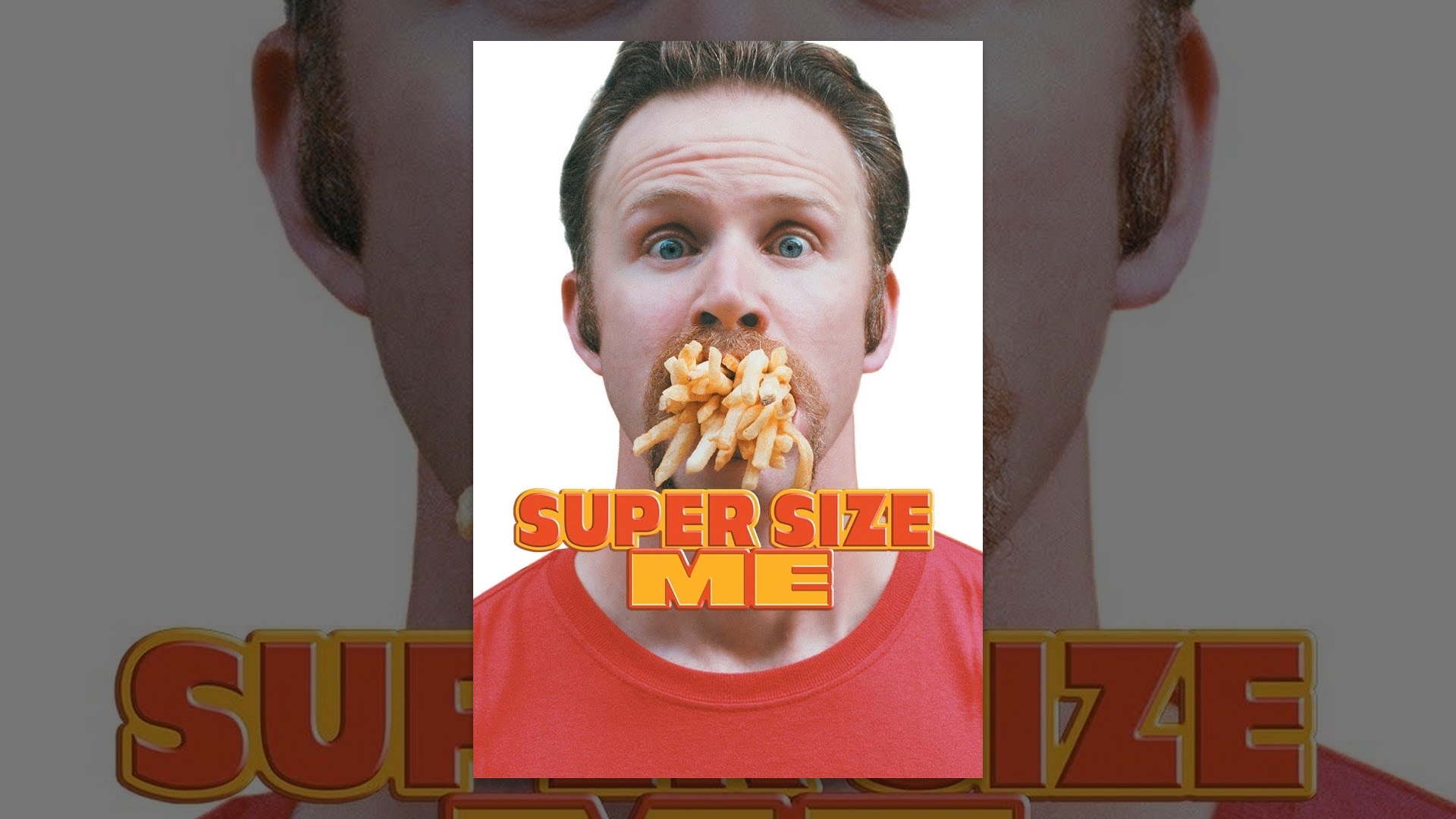 Super Size Me Super Size Me