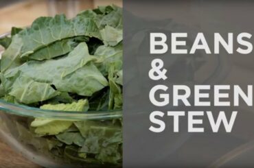 Recipe for a Healthy Food System: Beans & Greens Stew