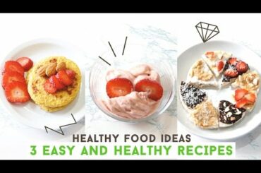 3 SUMMER HEALTHY SNACK RECIPES | Ricette fit | Ehr