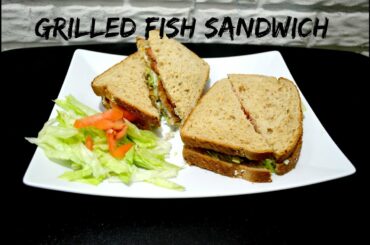 Grilled Fish Sandwich Recipe (Indian Style)