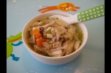 Healthy Dinner Recipes: How to Make Homemade Chicken Soup and Rice - Weelicious