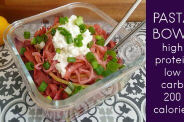 Weight loss PASTA | low calorie | low carb | 200 calories per serving