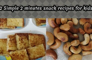 2 Simple - 2 Minutes snack recipes for kids தமிழில்/ Travel food/ Healthy snack recipes