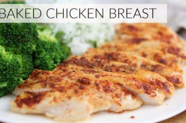 BAKED CHICKEN BREAST | how to make a juicy baked chicken breast