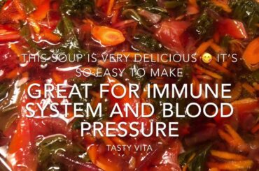Super Soup Great for Immune System and Blood Pressure