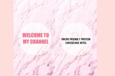 INTRO VIDEO | MACRO FRIENDLY CHEESECAKE BITES