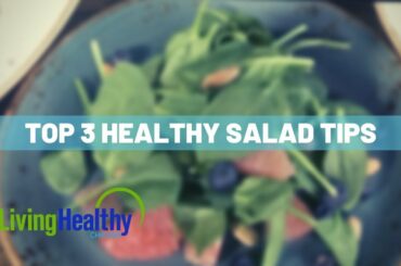 Healthy Salad | Living Healthy Chicago