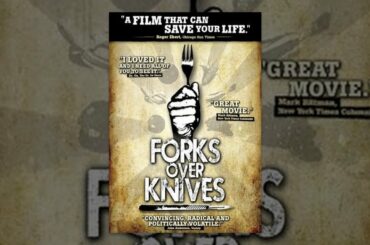 Forks Over Knives