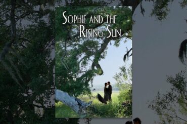 Sophie and the Rising Sun