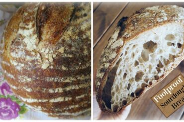 Foolproof Sourdough Bread Recipe