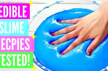 Testing Popular Edible Slime Recipes! How To Make Edible Slime DIY! *please read the description"