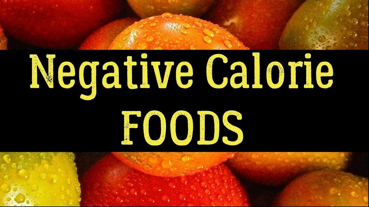 25 Negative Calorie Foods (Under 40 Calories) – Complete List 25 Negative Calorie Foods (Under 40 Calories) – Complete List