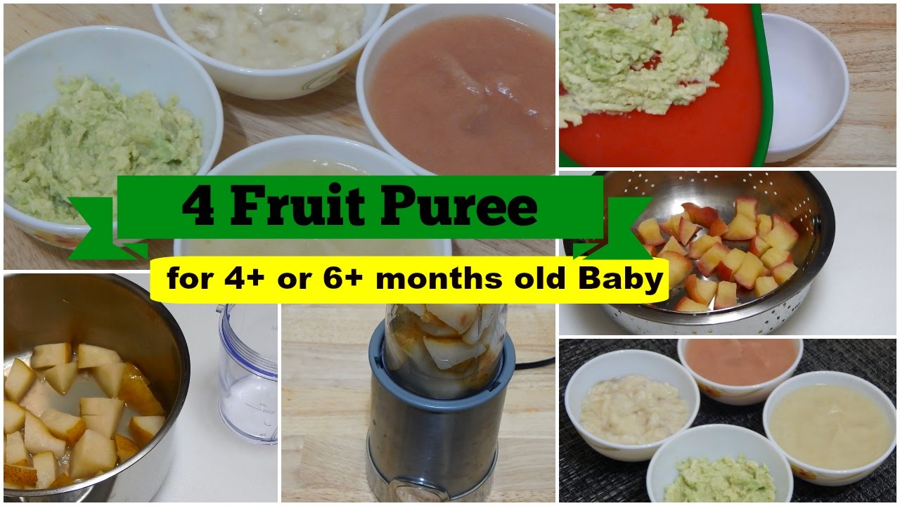 4 Fruit Puree for 4+ or 6+ months Baby l Healthy Baby Food Recipe l Stage 1 Homemade Baby Food 4 Fruit Puree for 4+ or 6+ months Baby l Healthy Baby Food Recipe l Stage 1 Homemade Baby Food