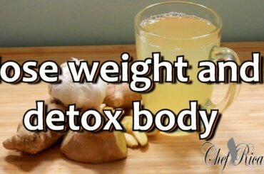 How To Lose Weight And Detox Your Body Ginger Garlic Lemon | Recipes By Chef Ricardo