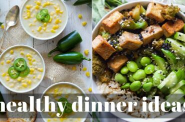 QUICK + HEALTHY DINNER IDEAS [VEGAN] | PLANTIFULLY BASED