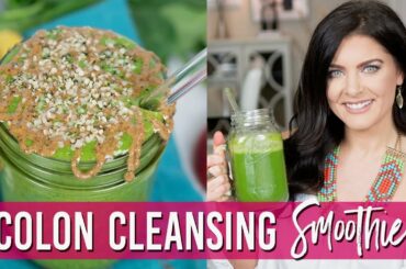 Colon Cleansing Smoothie | Healthy Smoothie Recipes