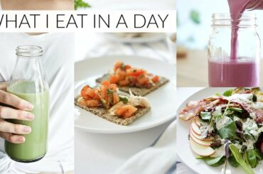WHAT I EAT IN A DAY | healthy, energizing meal & snack ideas