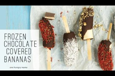 Frozen Chocolate Covered Bananas | Healthy snack recipes | One Hungry Mama