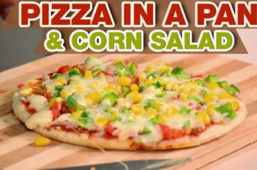 How to Make Pizza at Home Pan Pizza | Healthy Salad Recipes | Chef Varun Inamdar