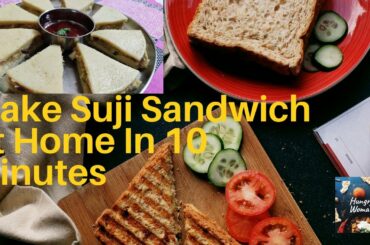 Suji Sandwich - Healthy Sandwich | Easy Suji Sandwich | Subh ka nashta