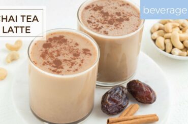 Healthy Chai Lattes With Cashew Milk Recipe I Almond Cow