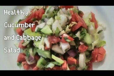 Healthy Salad Recipe / Cucumber and Cabbage Salad with Lemon Garlic Dressing / Adiba Foodz India