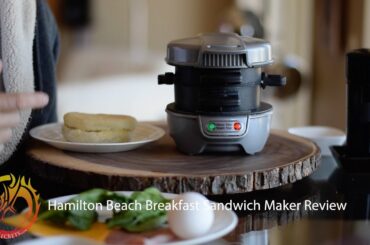 Hamilton Beach Sandwich Maker Review: Easy, Fast & Healthy Breakfast