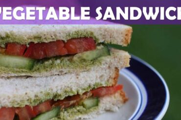 Fresh Vegetable Sandwich By Kalpana Talpade | Healthy Mumbai Street Food Recipe