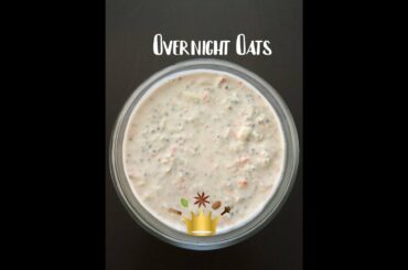 Savory Overnight Oats / Overnight Oats with Veggies and Fruits / Healthy breakfast / Oats recipe