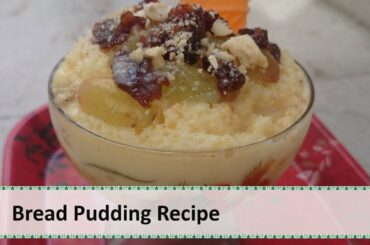 Bread Pudding Recipe | yummy bread pudding by Healthy Kadai
