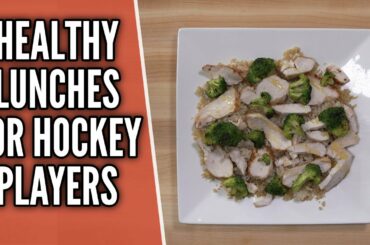 3 Healthy Lunch Ideas for Hockey Players 🍗🏒