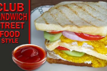 Special Sandwich | Club Sandwich Recipe | Sandwich Recipe Street Food | 4 Level of Grilled Sandwich