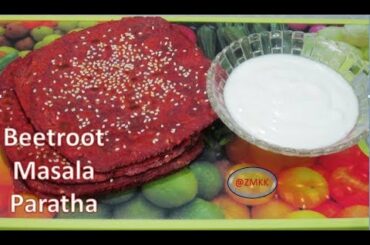 Beetroot masala paratha [ Healthy breakfast healthy paratha ] -- By Zaika mere kitchen ka