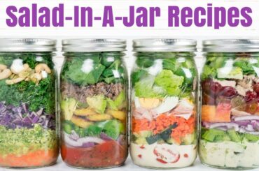 4 Salad-In-A-Jar Recipes | Healthy Lunch Ideas