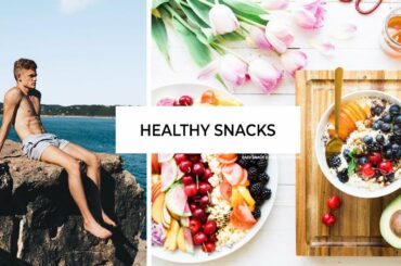 5 EASY HEALTHY SNACK IDEAS | Summer 2018