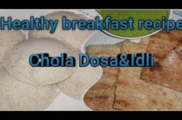 Healthy breakfast recipes//Traditional chola dosa&idli in tamil//பாரம்பரிய சோள தோசை&இட்லி