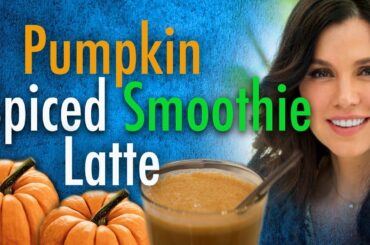 Pumpkin Pie in a Glass. "Fall" in Love With The BEST Smoothie-Latte Ever.