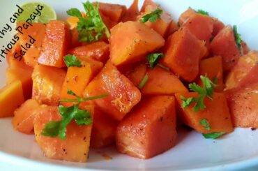 Healthy and Nutritious Ripe Papaya Salad | Have nutrition rich papaya with added nutrients n flavor